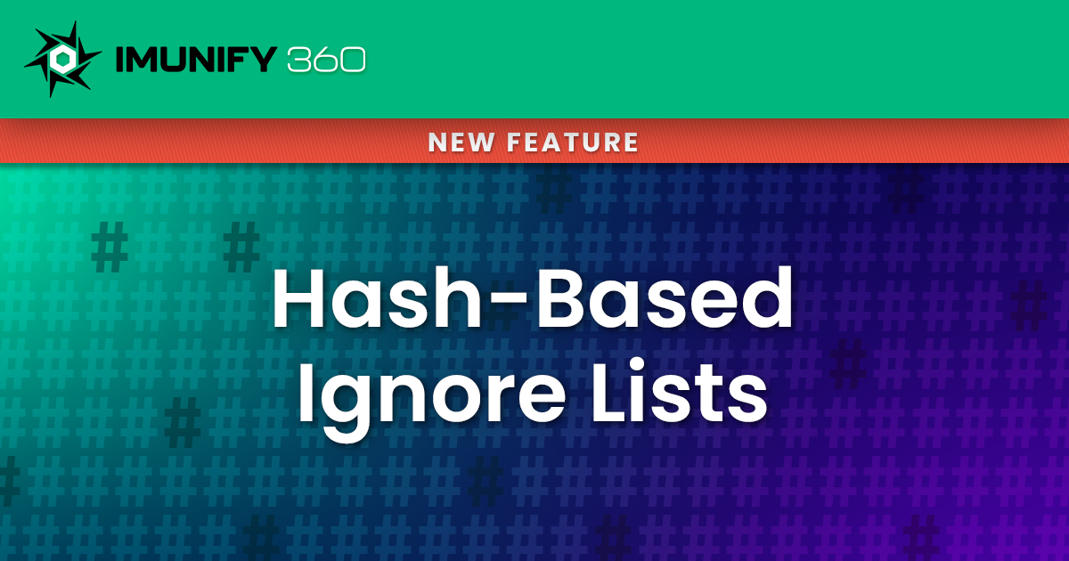 Hash-Based Ignore Lists: New Feature in Imunify360