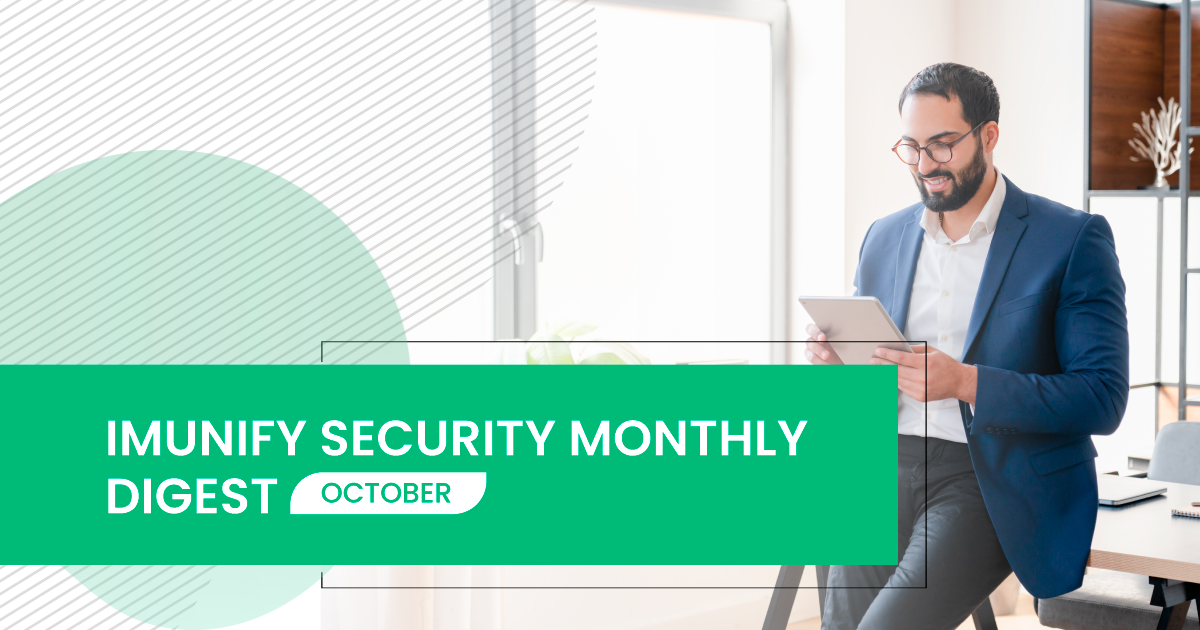 Imunify Security monthly digest October 2021