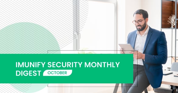 Imunify Security - Monthly Digest October, 2021