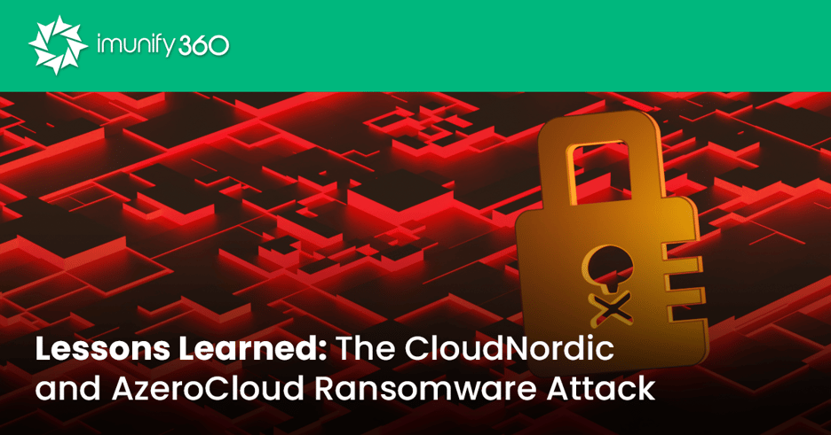 Lessons Learned- The CloudNordic and AzeroCloud Ransomware Attack