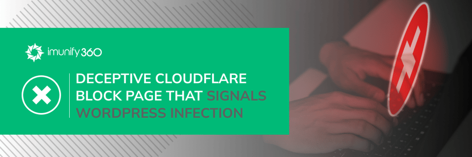 deceptive-cloudflare-block-page-that-signals-wp-infection_BLOG