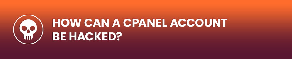 how does cPanel hack look for clients