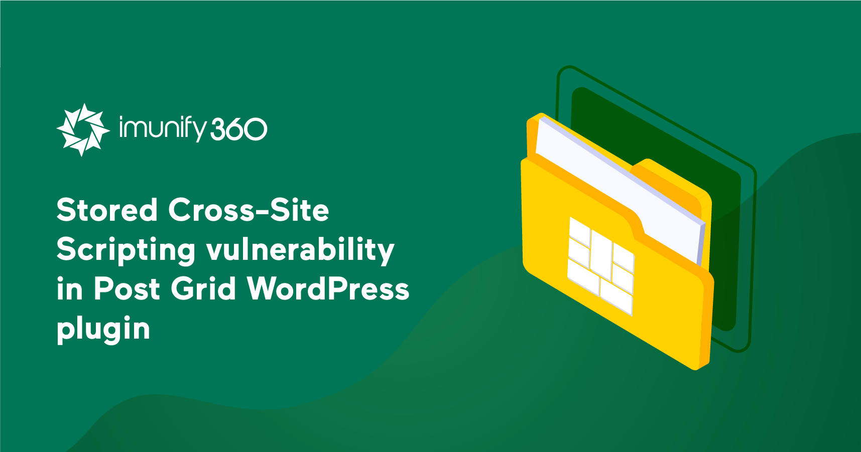 IMUNIFY360_Cross-Site Scripting vulnerability in Post Grid WordPress plugin