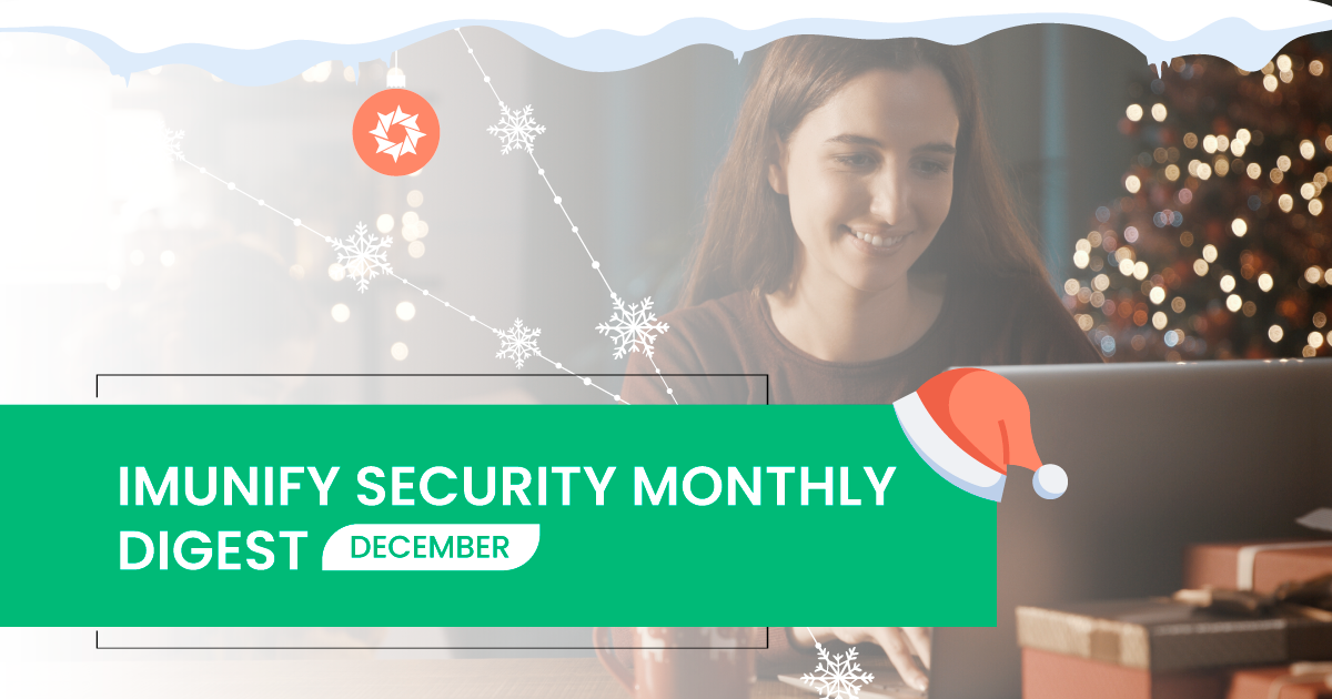 imunify security monthly digest December 2021